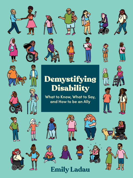 Title details for Demystifying Disability by Emily Ladau - Available